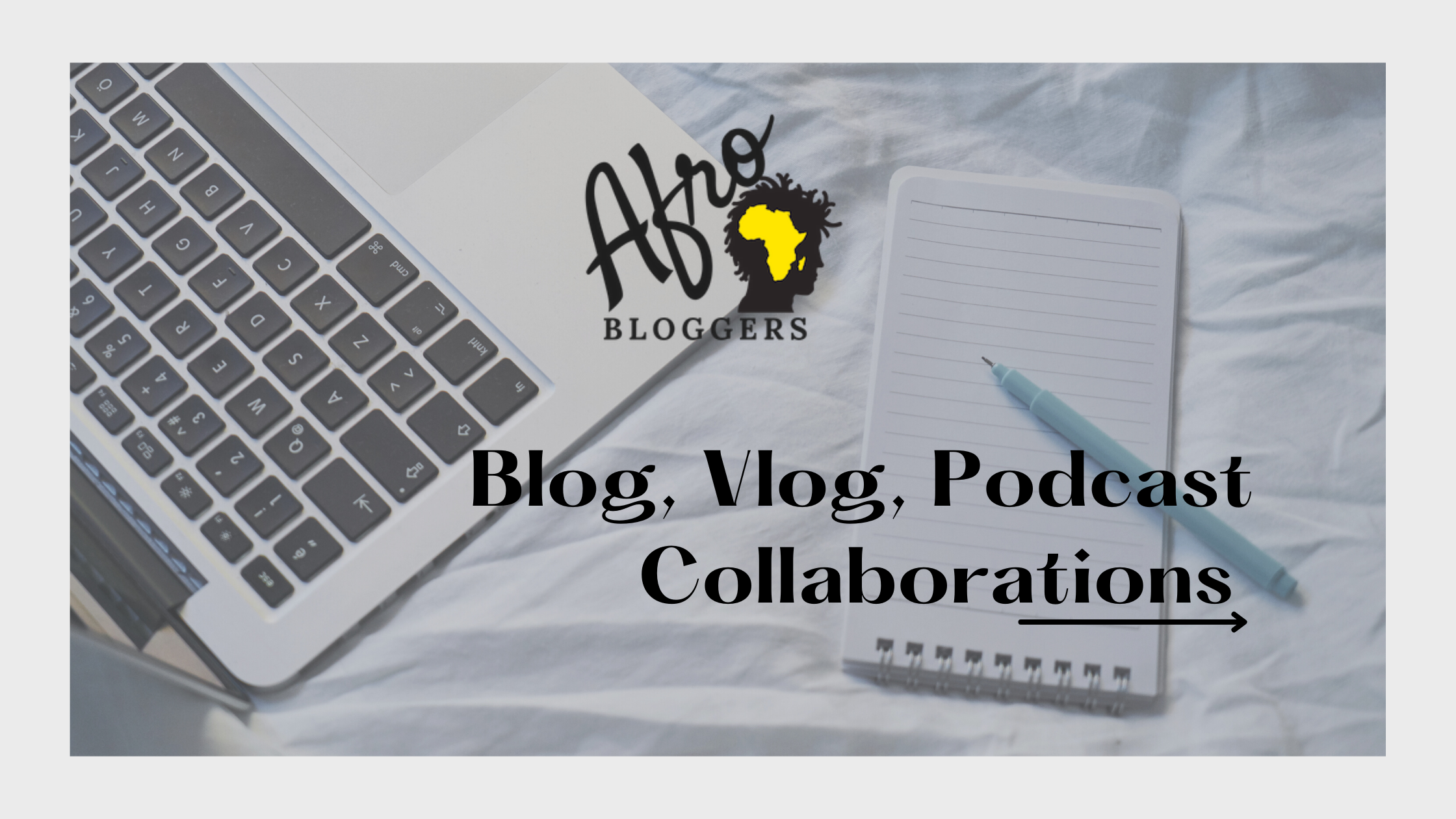 Blog, Vlog, Podcast Collaborations and Guests